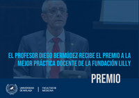 El profesor Diego Bermúdez recibe el Premio a la Mejor Práctica Docente de la Fundación Lilly