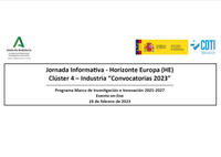 Jornada Informativa - Horizonte Europa (HE) Clúster 4 – INDUSTRIA 'Convocatorias 2023'