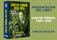 PRESENTACIÓN DEL LIBRO  'CINE DE TERROR: 1950-1959' / 12 de noviembre