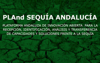 PLAnd SEQUÍA Andalucía. Plataforma de innovación abierta.