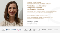 La periodista Ángeles Caballero hablará sobre los cuidados, la conciliación y la corresponsabilidad en el segundo encuentro de "Claves del mundo actual"