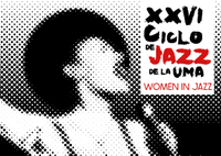 Presentación XXVI Ciclo de Jazz UMA 2022 / Viernes 6 de mayo
