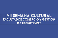 VII Semana cultural Facultad de Comercio y Gestión