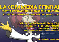 LA COMMEDIA È FINITA. Maratón de TFG de Comunicación Audiovisual (promoción 2012-2016)