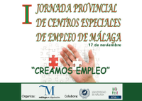 I Jornada provincial de Centros Especiales de Empleo de Málaga