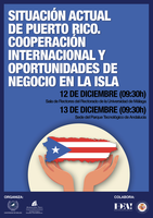 Jornada "Situación actual de Puerto Rico. Cooperación internacional y oportunidades de negocio en la Isla"