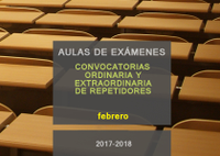 Aulas de examen de la primera convocatoria ordinaria y extraordinaria de repetidores 2017-18