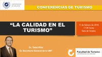 Taleb Rifai, exsecretario de la OMT impartirá una conferencia en la Facultad