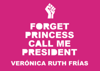 Forget Princess, Call Me President