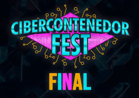 Final Cibercontenedor Fest / Miércoles 13 mayo 