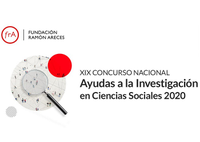Concurso Nacional de Fundación Ramón Areces para adjudicación de Ayudas a la Investigación en Ciencias Sociales