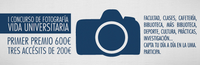 I CONCURSO DE FOTOGRAFÍA CORPORATIVA DE LA UNIVERSIDAD DE  MÁLAGA “Vida Universitaria”.