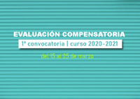 Evaluación Compensatoria (1ª convocatoria, curso 2020-2021)