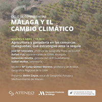 Conferencia "Agricultura y ganadería en las comarcas malagueñas: qué estrategias ante la sequía"