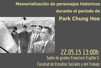Conferencia "Memorialización de personajes históricos durante el periodo de Park Chung Hee"