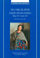 Novedad: "Vida y obra del pintor Joaquín Capulino Jáuregui (Málaga 1879-Granada 1969)"