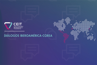 El CEIT organiza el ciclo de conferencias virtuales Diálogos Iberoamérica-Corea