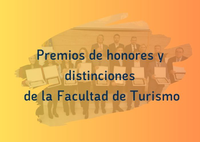 Entrega de premios, honores y distinciones de la Facultad de Turismo