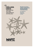Cartel "Málaga Docs. Encuentro de Cine Documental en Málaga. Europa en el foco: rutas y confluencias del documental contemporáneo"