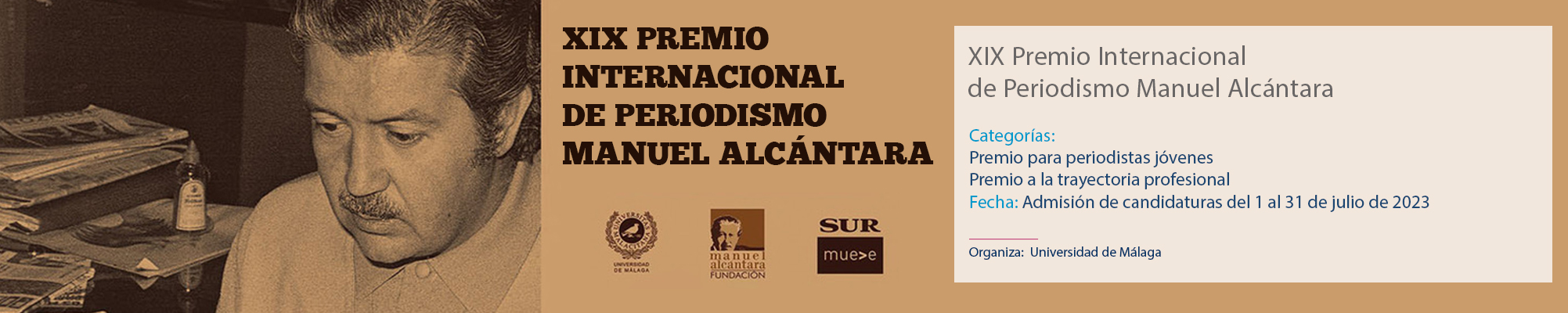 Convocatoria del XIX Premio Internacional de Periodismo Manuel Alcántara. Del 1 al 31 de julio