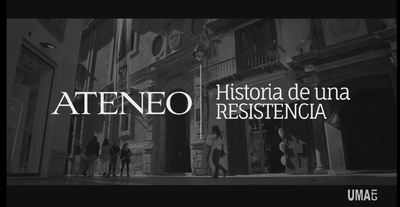 Ateneo de Málaga: Historia de una resistencia 