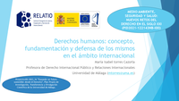 Derechos humanos: concepto, fundamentación y defensa de los mismos en el ámbito internacional.