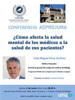 Conferencia José Miguel Pena: ¿Cómo afecta la salud mental de los médicos a la salud de sus pacientes?
