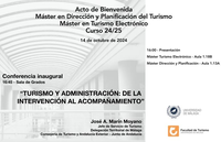 Acto de Bienvenida: Máster en Dirección y Planificación del Turismo. Máster en Turismo Electrónico