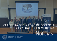 Clausura del IX Foro de Docencia y Evaluación en Medicina