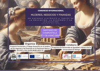 Congreso Internacional Mujeres, negocios y finanzas: un enfoque histórico a través de la educación, la economía y la legislación (siglos XVI-XIX)