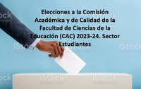 Elecciones Comisión Académica y Calidad (CAC) 2023-24: Sector Estudiantes. Facultad de Ciencias de la Educación.