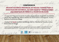 Conferencia "Archivo histórico provincial de Málaga: Fuentes para la investigación Histórica. Cultura escrita y Producciones documentales en torno a la mujer en religión"