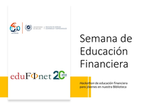 La Semana de Educación Financiera de Edufinet arranca con la celebración el próximo lunes, 6 de octubre, de un hackathon de educación financiera para jóvenes, en la Biblioteca