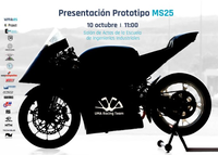Presentación del prototipo MS25 con el que UMA Racing Team participará este año en MotoStudent