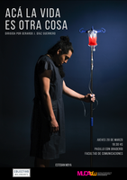 Teatro en la Facultad: Acá la vida es otra cosa"