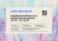 RETO EFÍMERX. Arquitectura efímera con perspectiva de género
