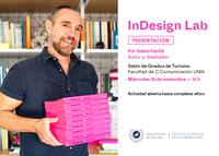 Diseño, tipografía y creatividad digital: Salva Cerdá presenta Indesign Lab en la UMA
