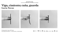 Exposición: VIGA, CIMIENTO; CAÑA, GUARDA