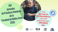 XIV Jornadas de Prácticas Artísticas de la Facultad de Bellas Artes de la Universidad de Málaga 2026
