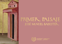 PRIMER PAISAJE. José Manuel Ballester