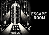 LOS INTRUSOS (Scape Room)/ Miércoles 15 de noviembre