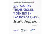 DICTADURAS TRANSICIONES Y GÉNERO EN LAS DOS ORILLAS : España-Argentina