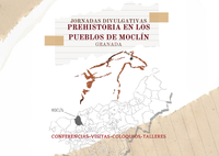 Jornadas divulgativas "Prehistoria en los pueblos de Moclín (Granada)"