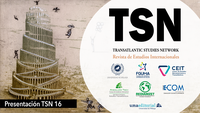 La revista TSN del Centro de Estudios Iberoamericanos y Transatlánticos FGUMA-UMA presenta su número 16