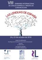 VIII SEMINARIO INTERNACIONAL DE LENGUA ESPAÑOLA Y MEDIOS DE COMUNICACIÓN