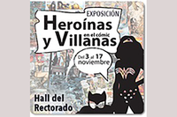 EXPOSICIÓN HEROÍNAS Y VILLANAS EN EL CÓMIC
