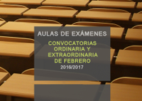 Aulas de examen de las convocatorias ordinaria y extraordinaria de febrero