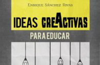 Ideas creActivas para educar