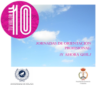 JORNADAS VALOR 10: ORIENTACIÓN PROFESIONAL: ¿Y AHORA QUÉ…?