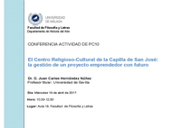 CONFERENCIA: El Centro Religioso-Cultural de la Capilla de San José: la gestión de un proyecto emprendedor con futuro